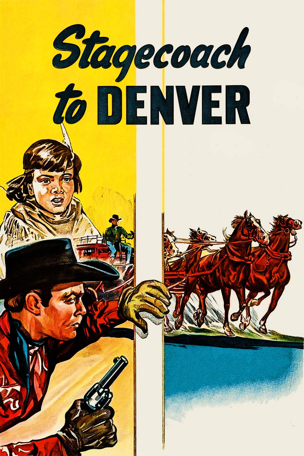 Stagecoach to Denver poster