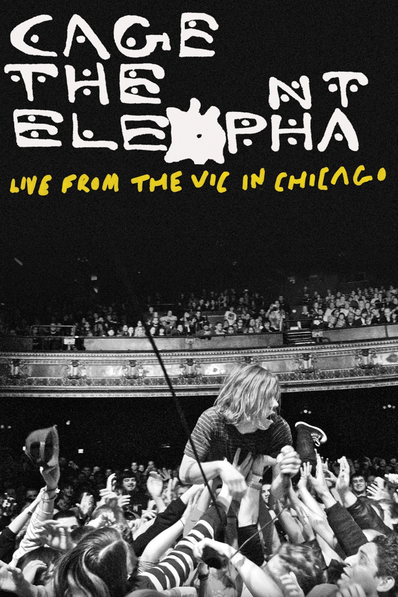 مشاهدة فيلم Cage the Elephant: Live from the Vic in Chicago مترجم بدون اعلانات - بوستر