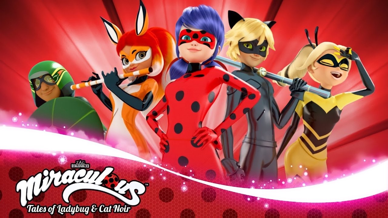 Miraculous: Tales of Ladybug & Cat Noir