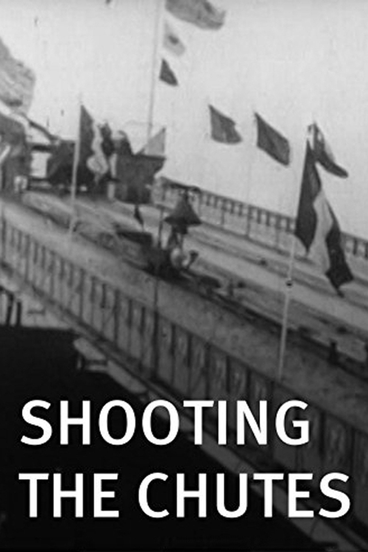 Shooting the Chutes filmaffisch