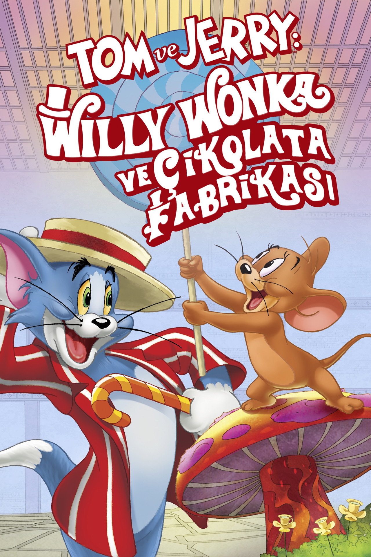 Tom ve Jerry: Willy Wonka ve Çikolata Fabrikası Poster