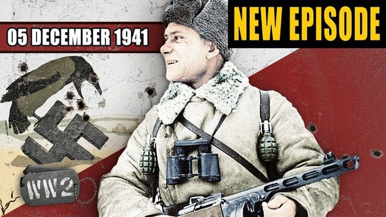 World War Two - Season 3 Episode 50 : Week 119 - Winter is Here! The failure of Barbarossa - WW2 - December 5, 1941