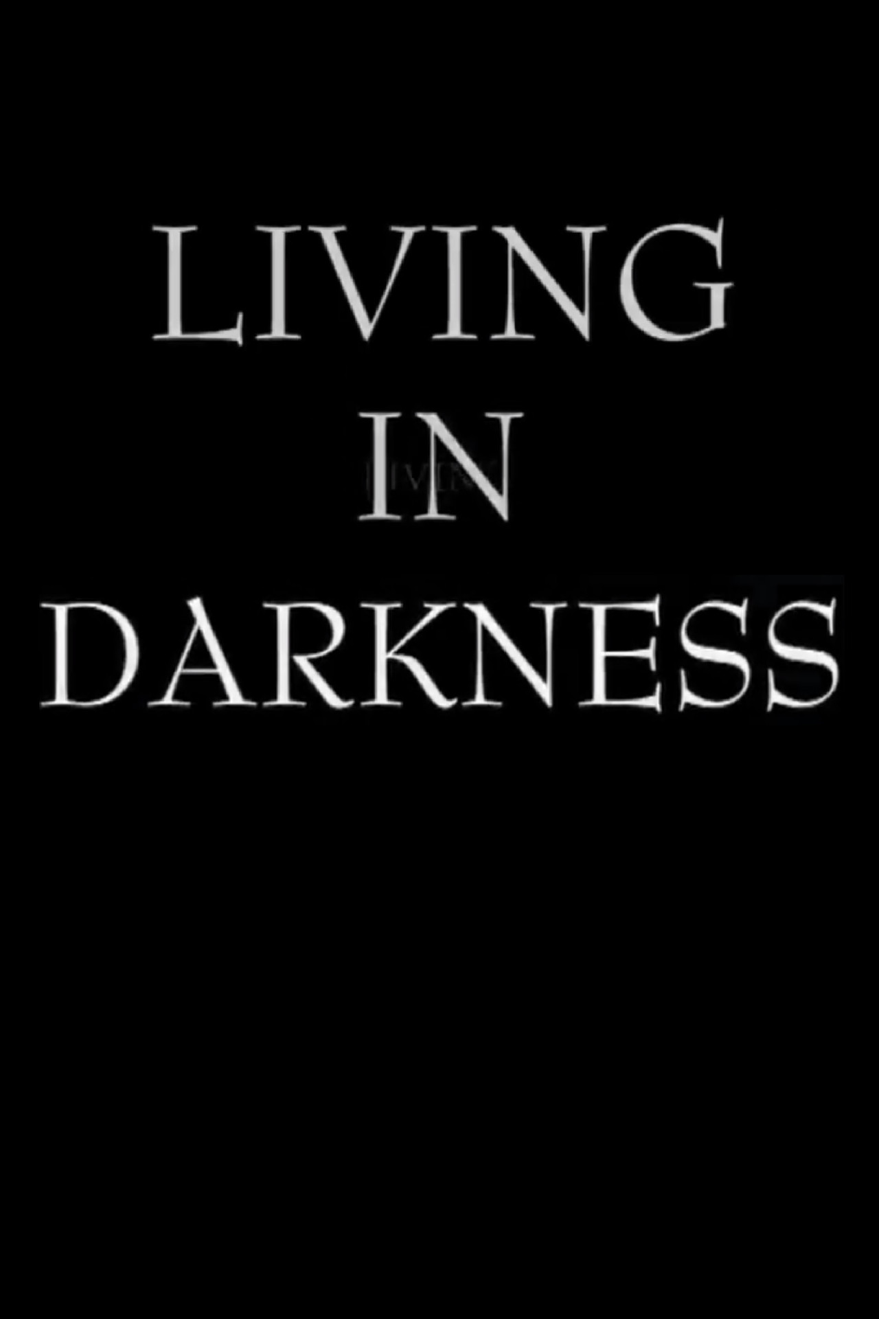 Living in Darkness Backdrop