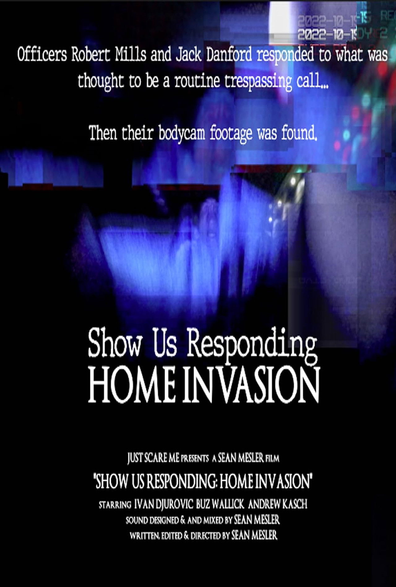 Show Us Responding: Home Invasion Backdrop