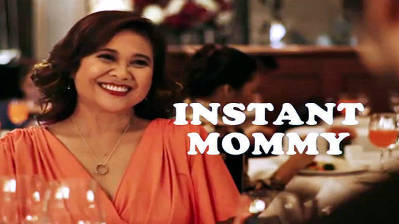 Instant Mommy (2013)