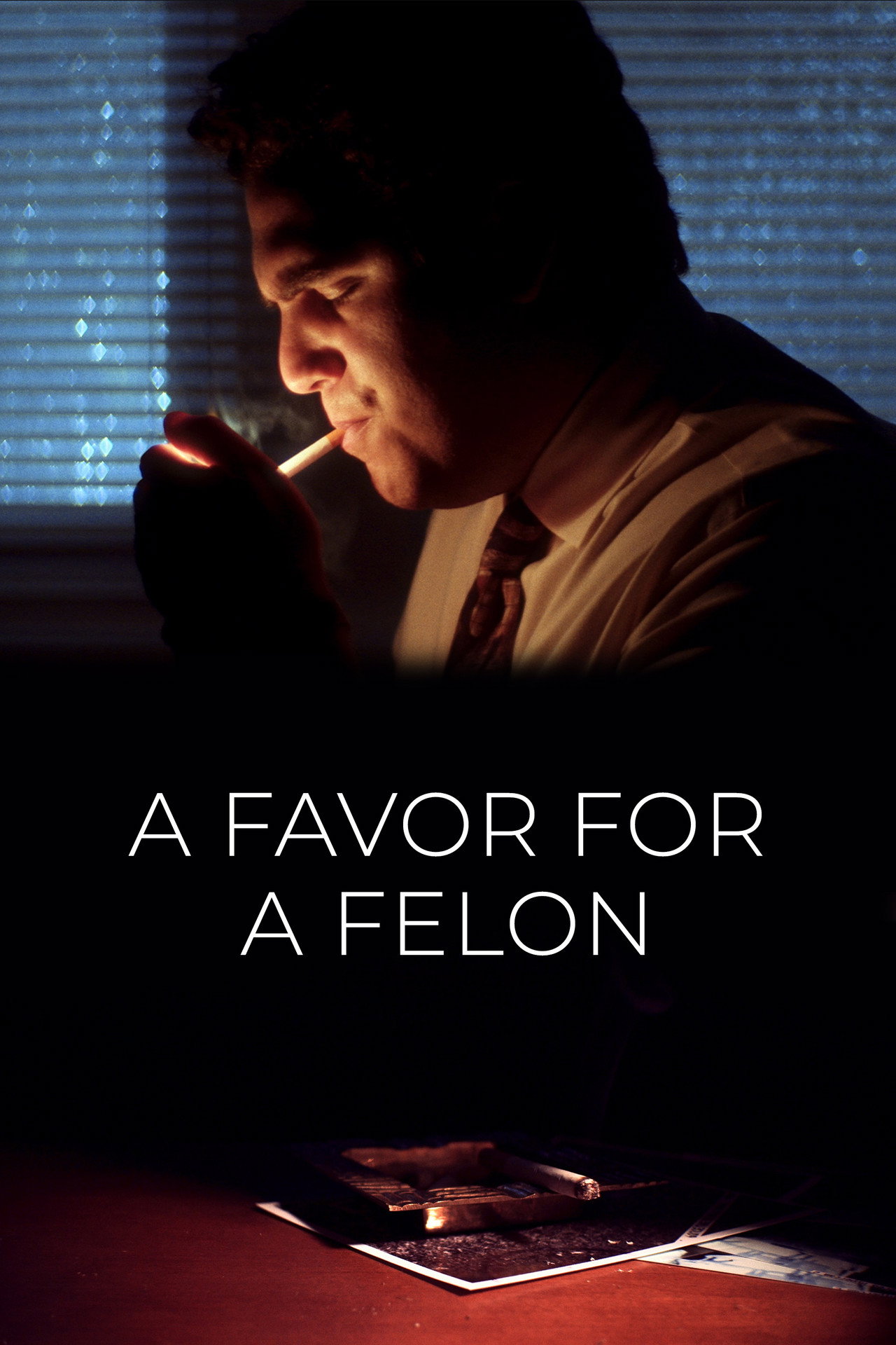 A Favor for a Felon filmaffisch