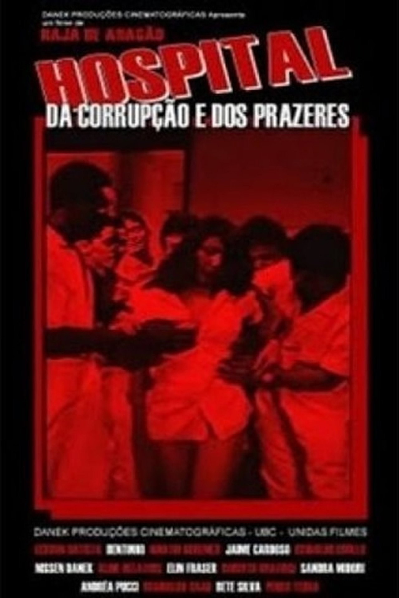 Hospital da Corrupção e dos Prazeres filmaffisch