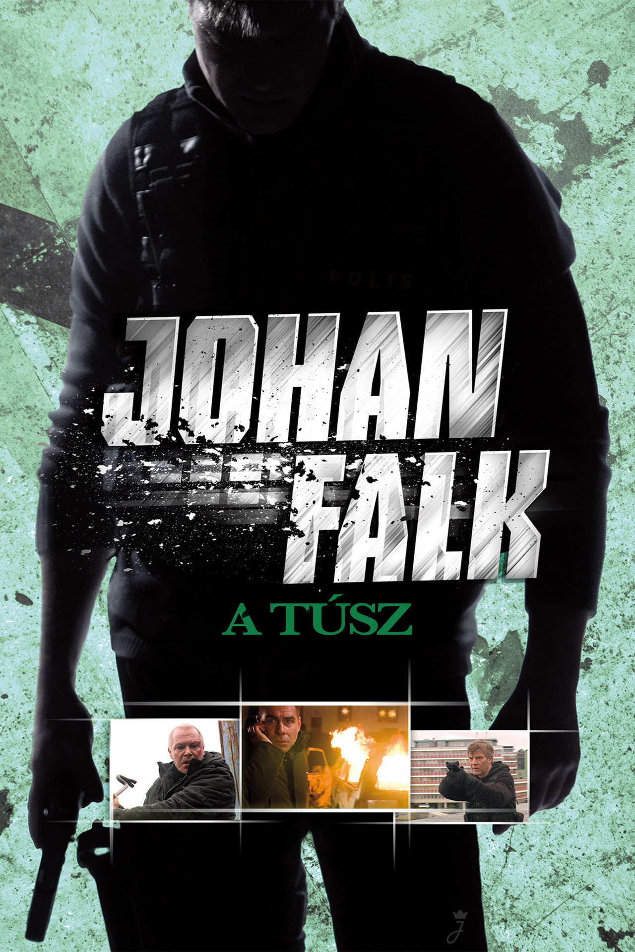 Johan Falk - A túsz – plakát 4