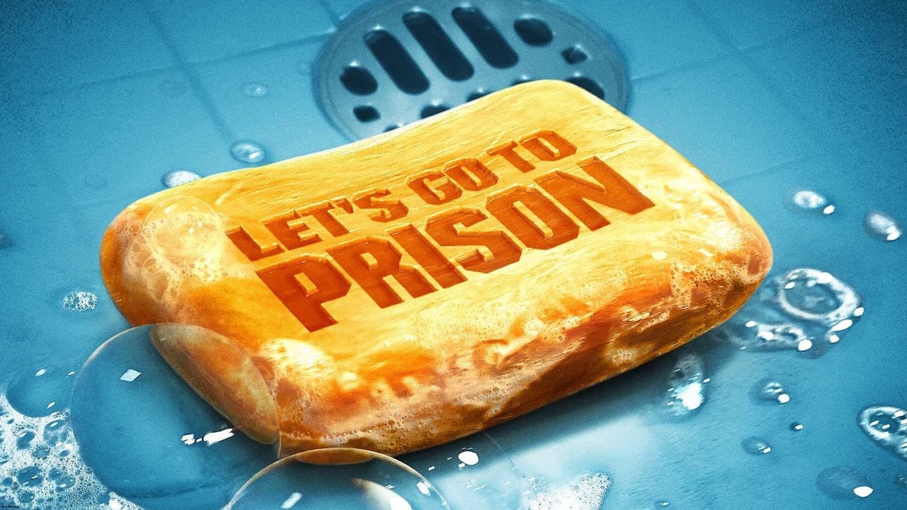 Let's Go to Prison (2006)