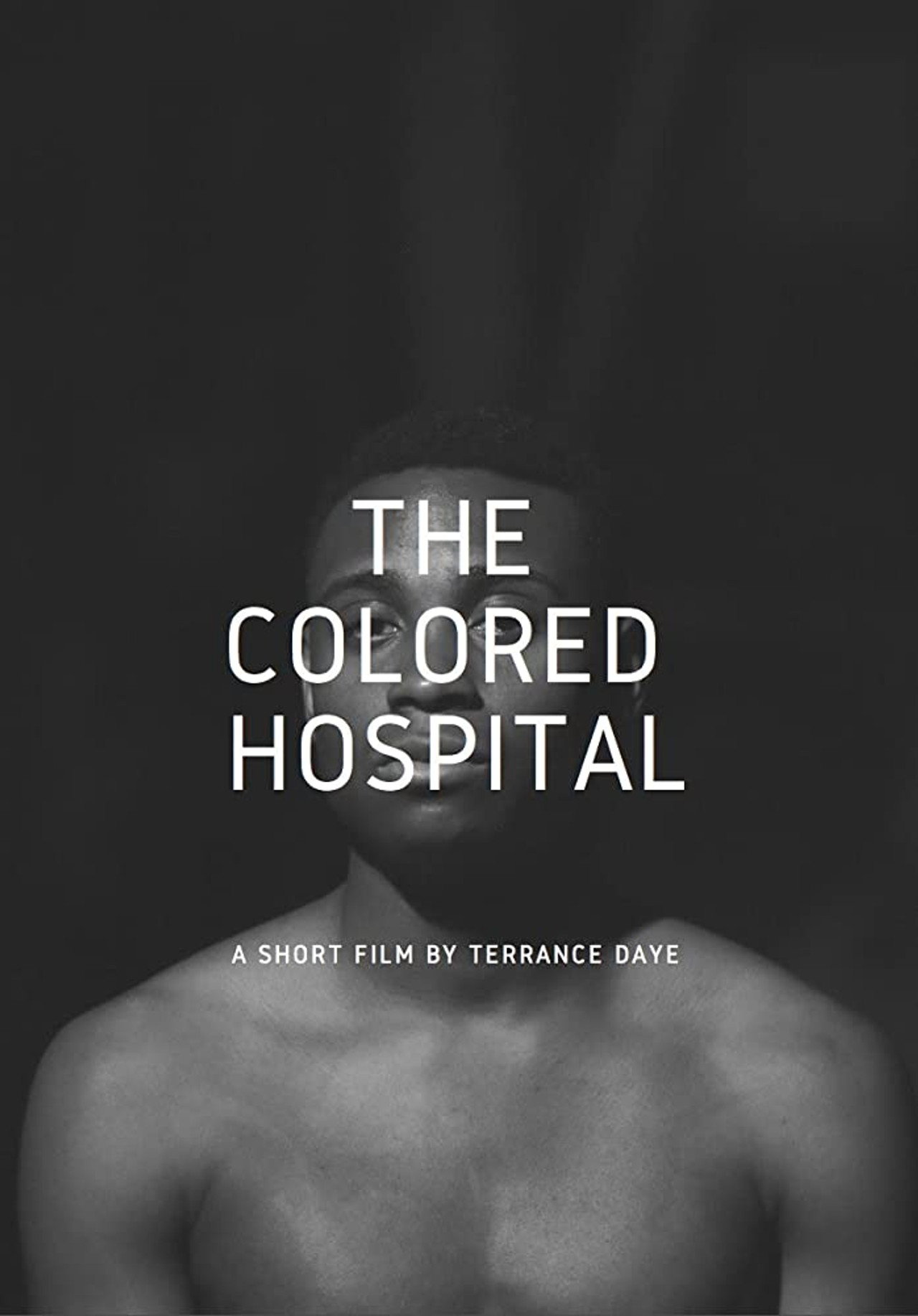 The Colored Hospital: A Visual Poem filmaffisch