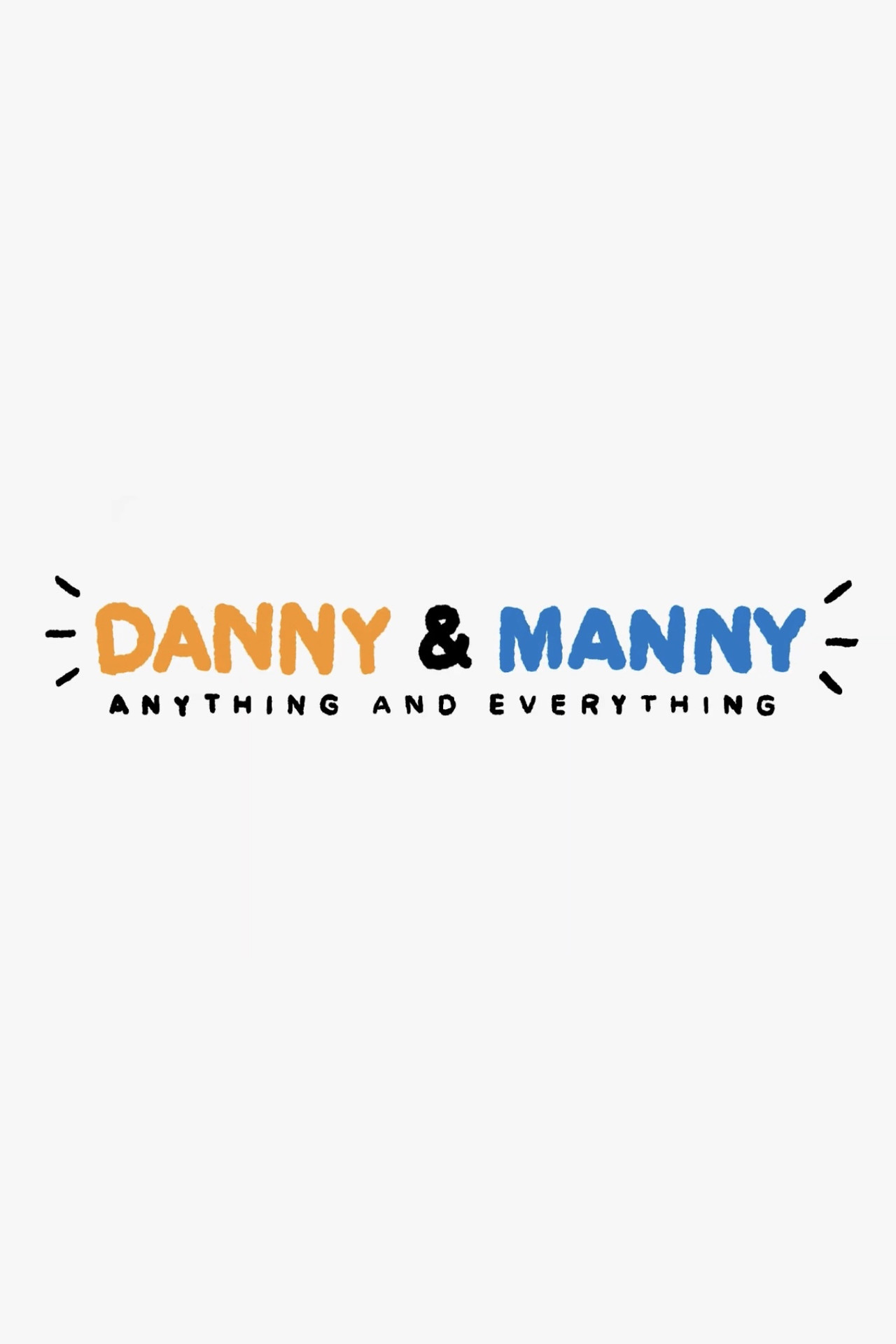 Danny & Manny: Anything and Everything Backdrop