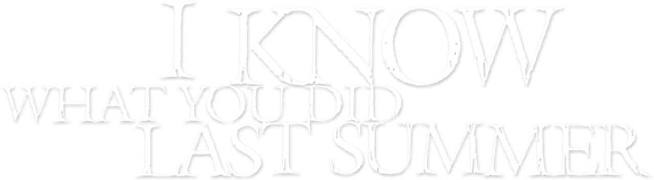 I Know What You Did Last Summer