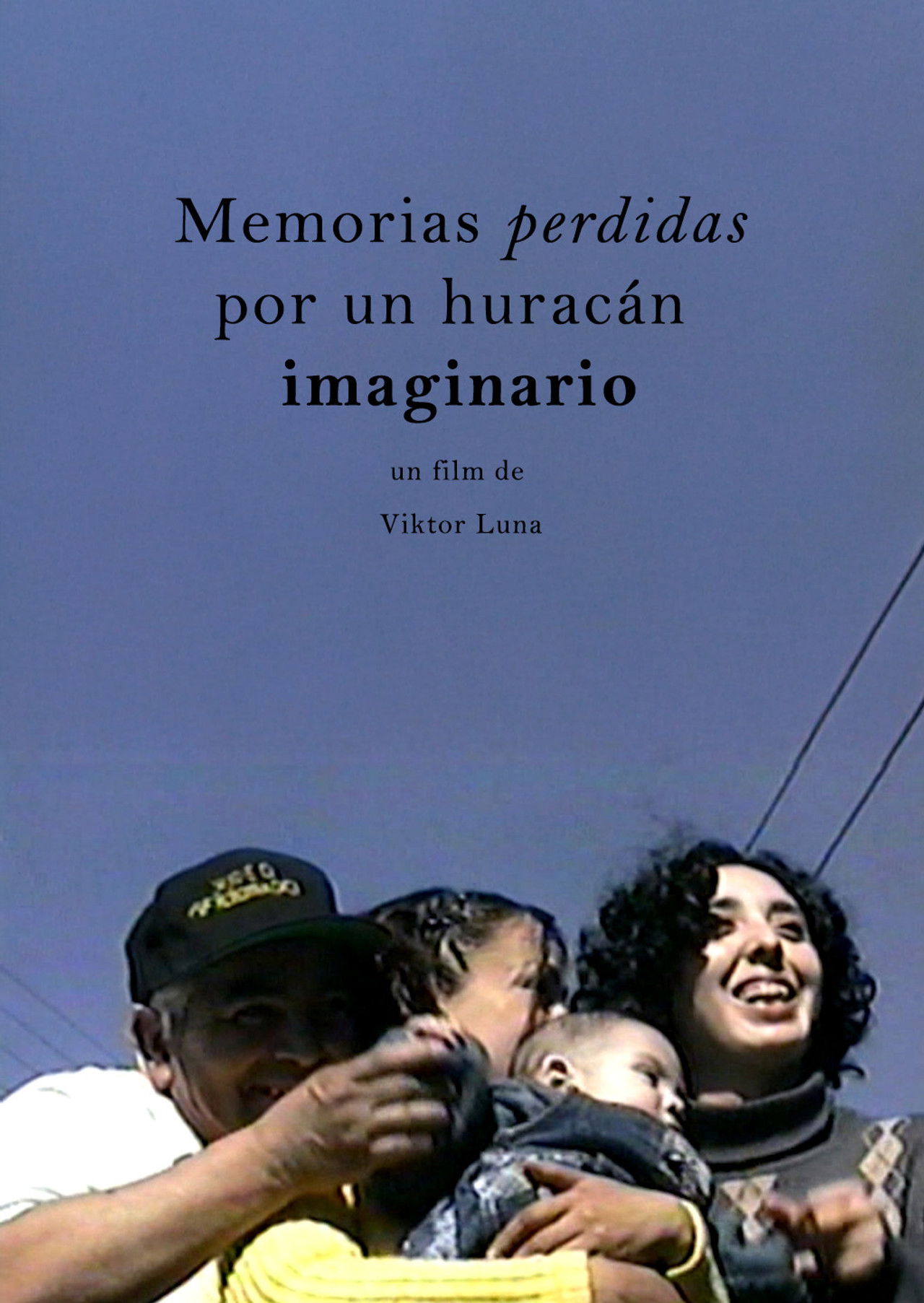 Memorias Perdidas por un Huracán Imaginario