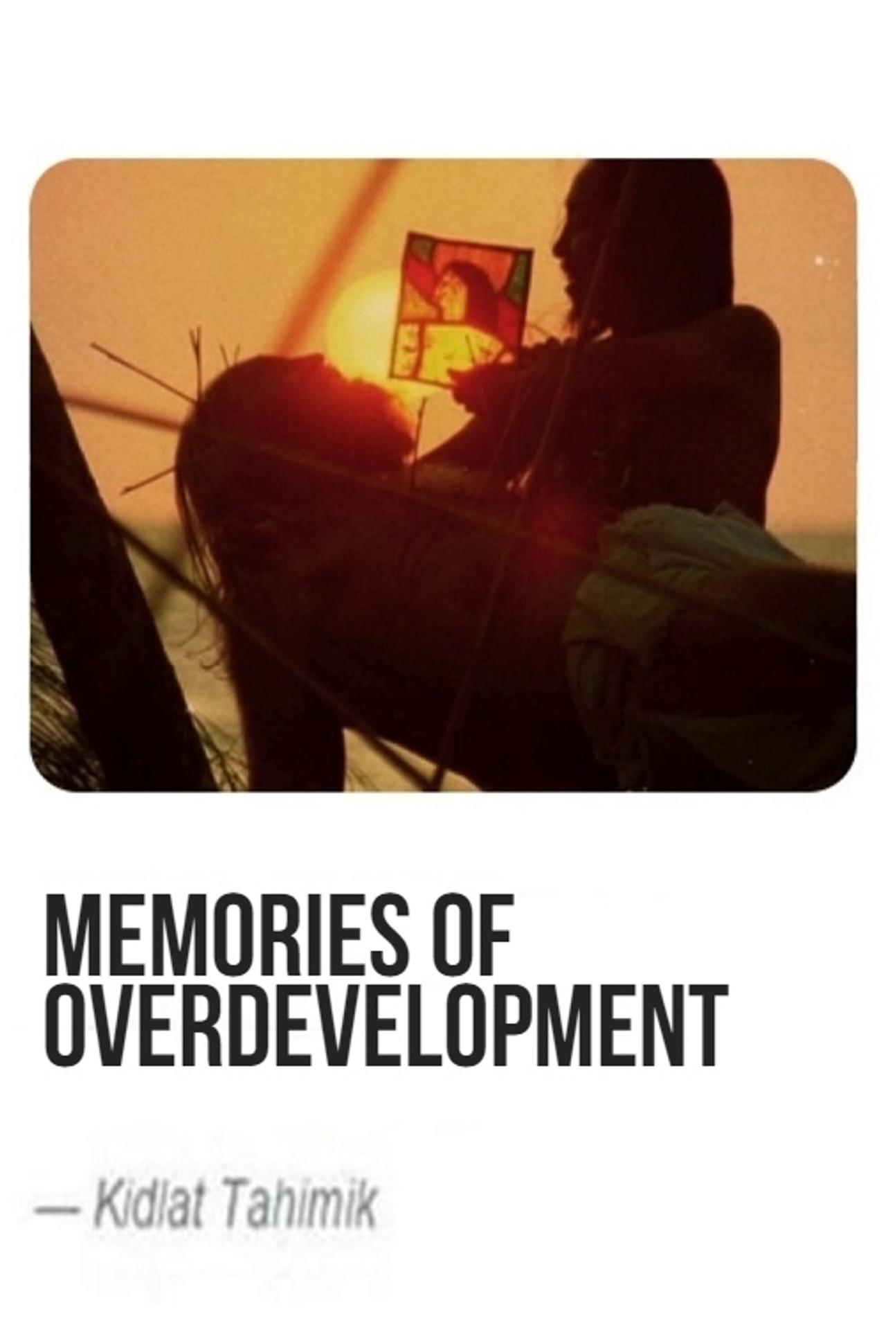 Memories of Overdevelopment filmaffisch