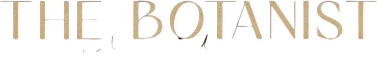 The Botanist