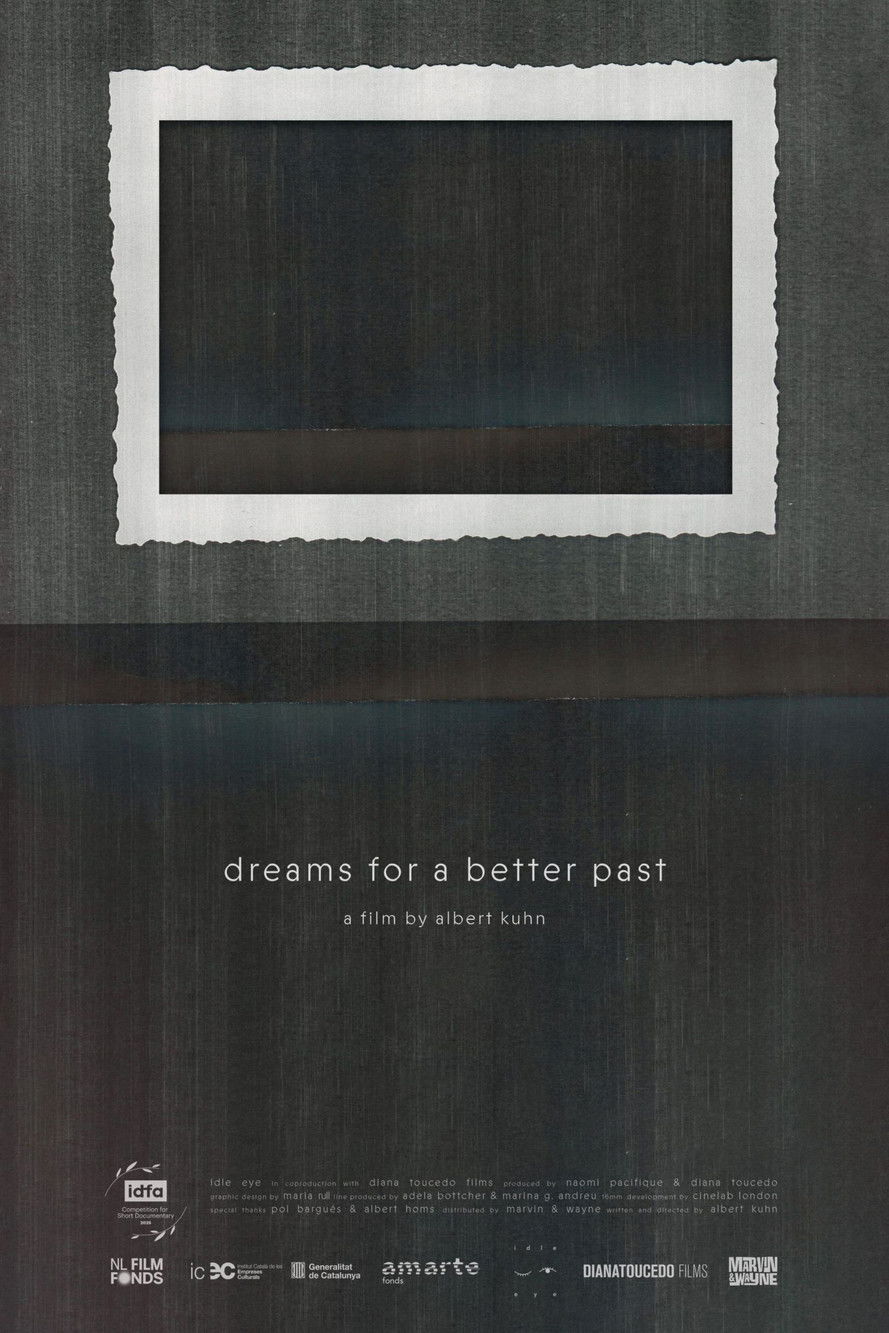 Dreams for a Better Past