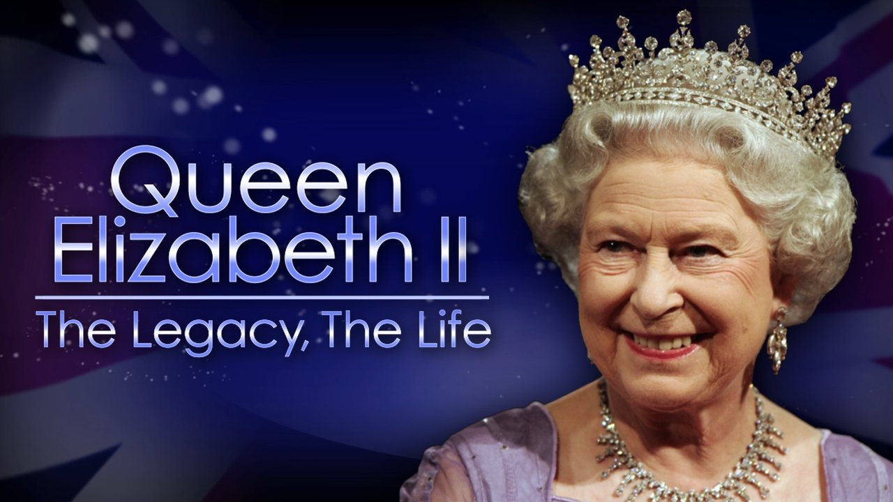 Queen Elizabeth II: The Legacy, The Life background