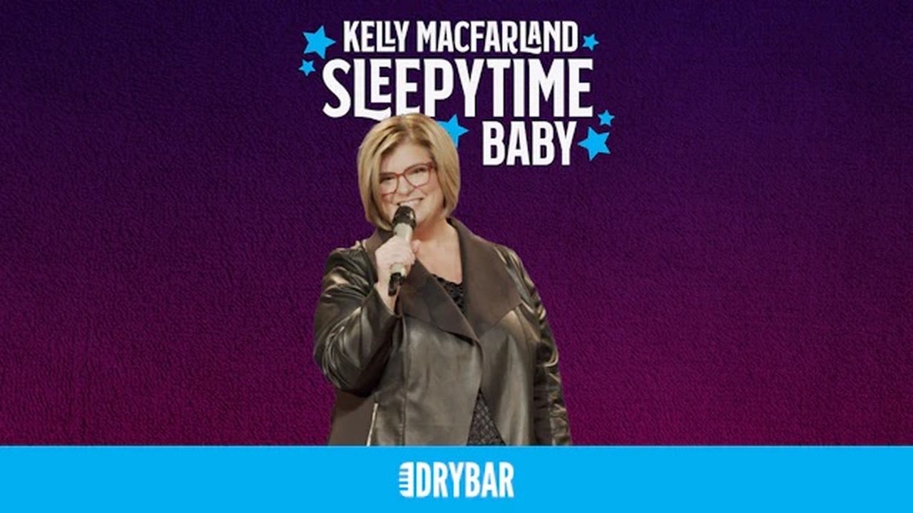 Dry Bar Comedy - Season 7 Episode 32 : Kelly MacFarland: Sleepytime Baby