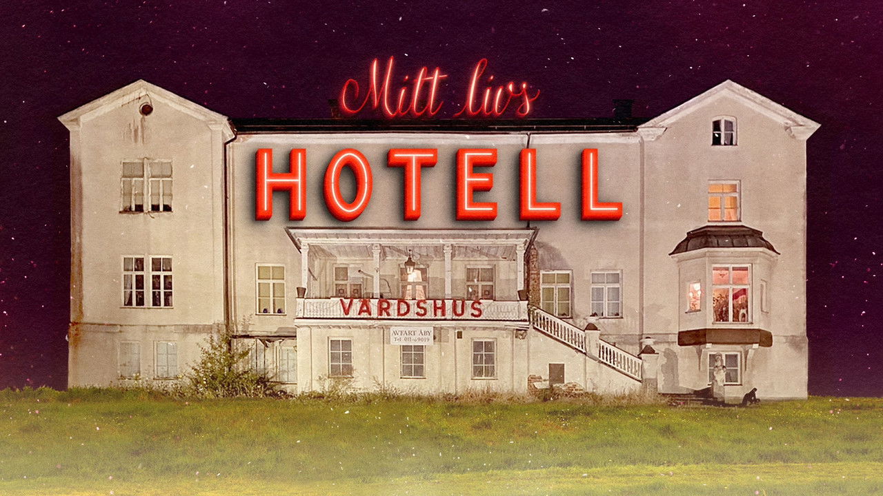 Mitt livs hotell