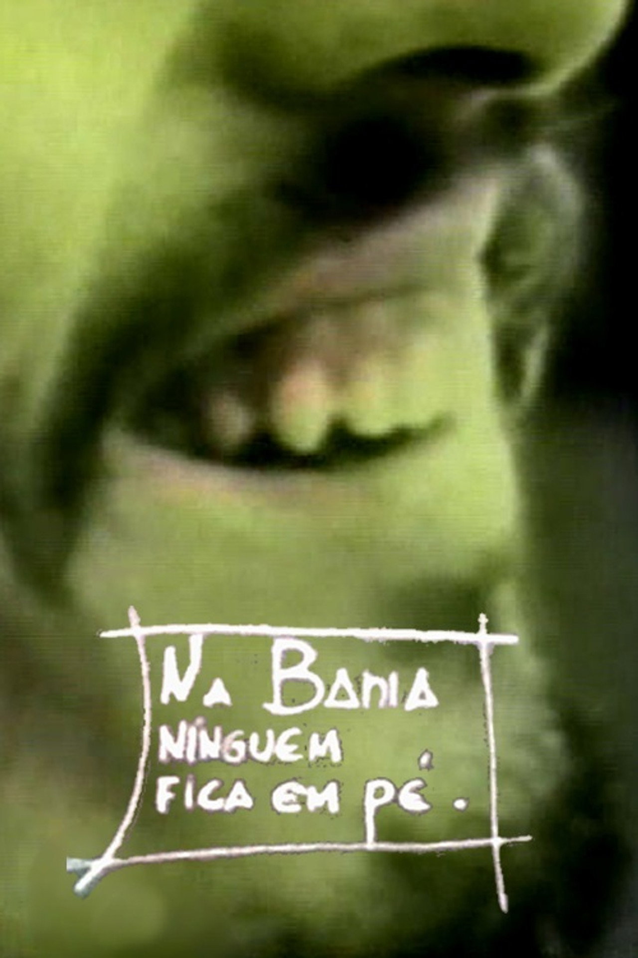 Na Bahia Ninguém Fica em Pé filmaffisch