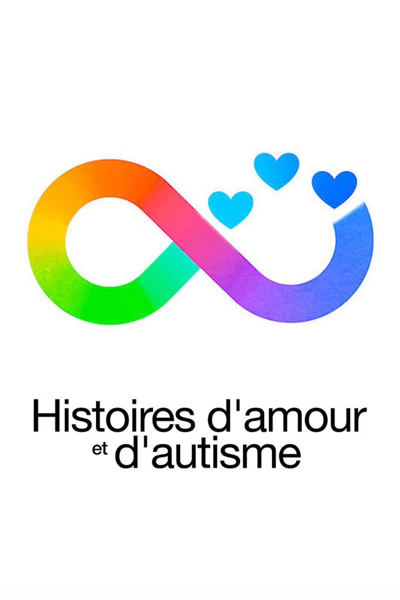 Histoires d'amour et d'autisme poster