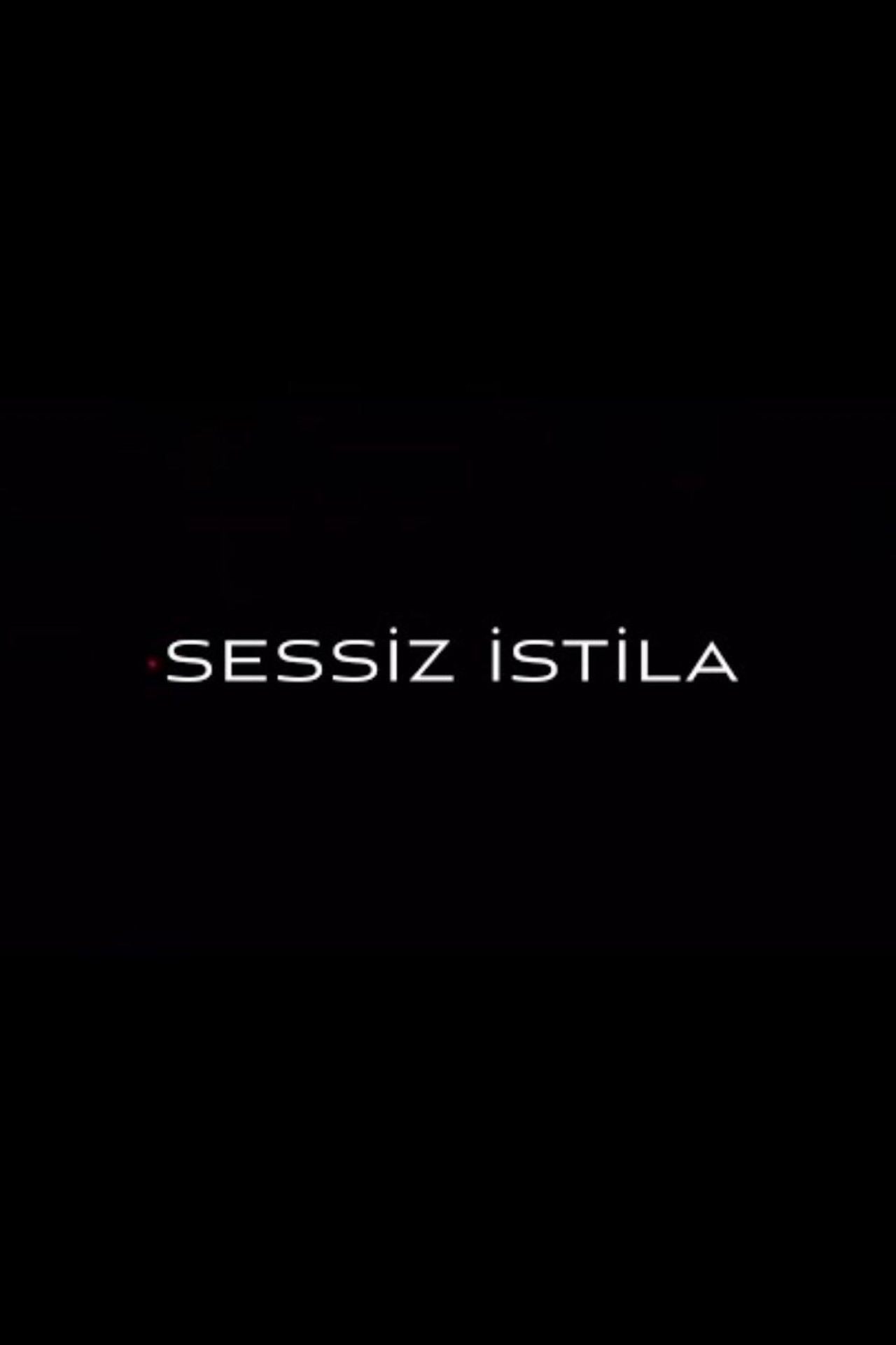 Sessiz İstila afişi