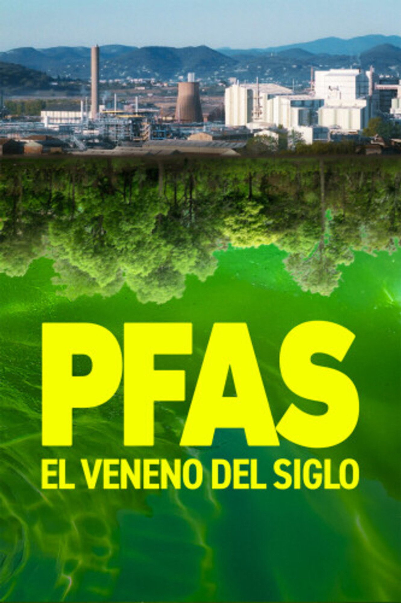 PFAS: el veneno del siglo