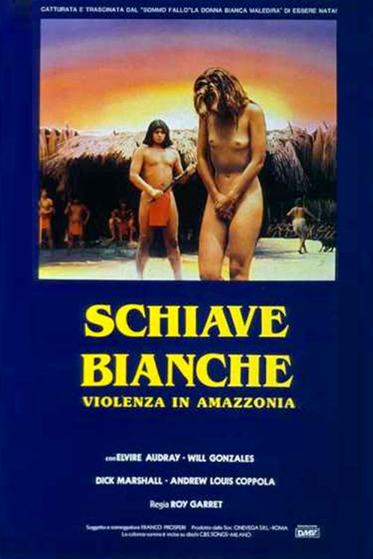 Schiave bianche: violenza in Amazzonia filmaffisch