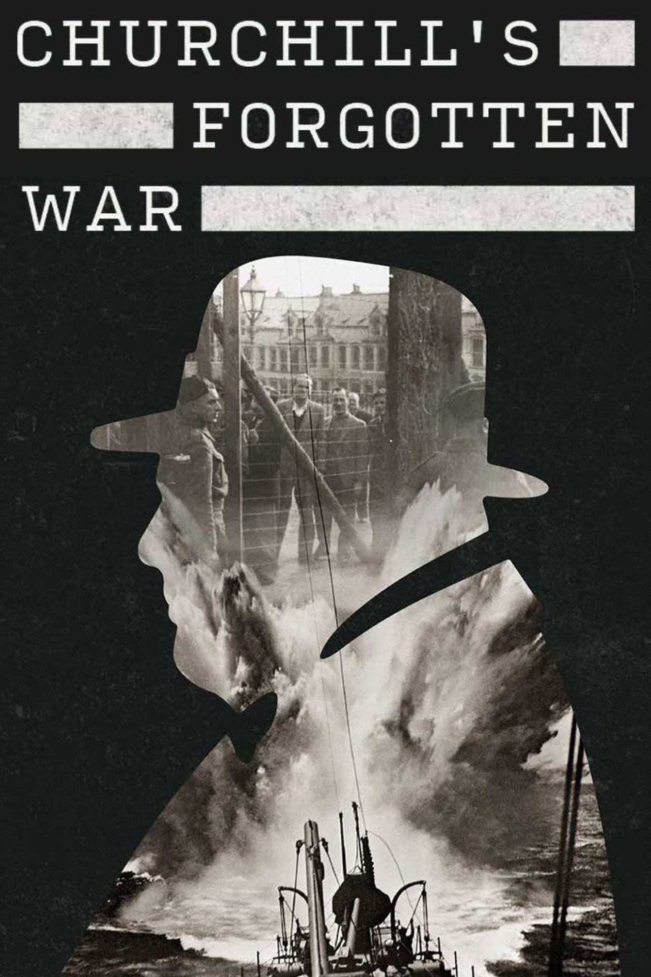 Churchill’s Forgotten War