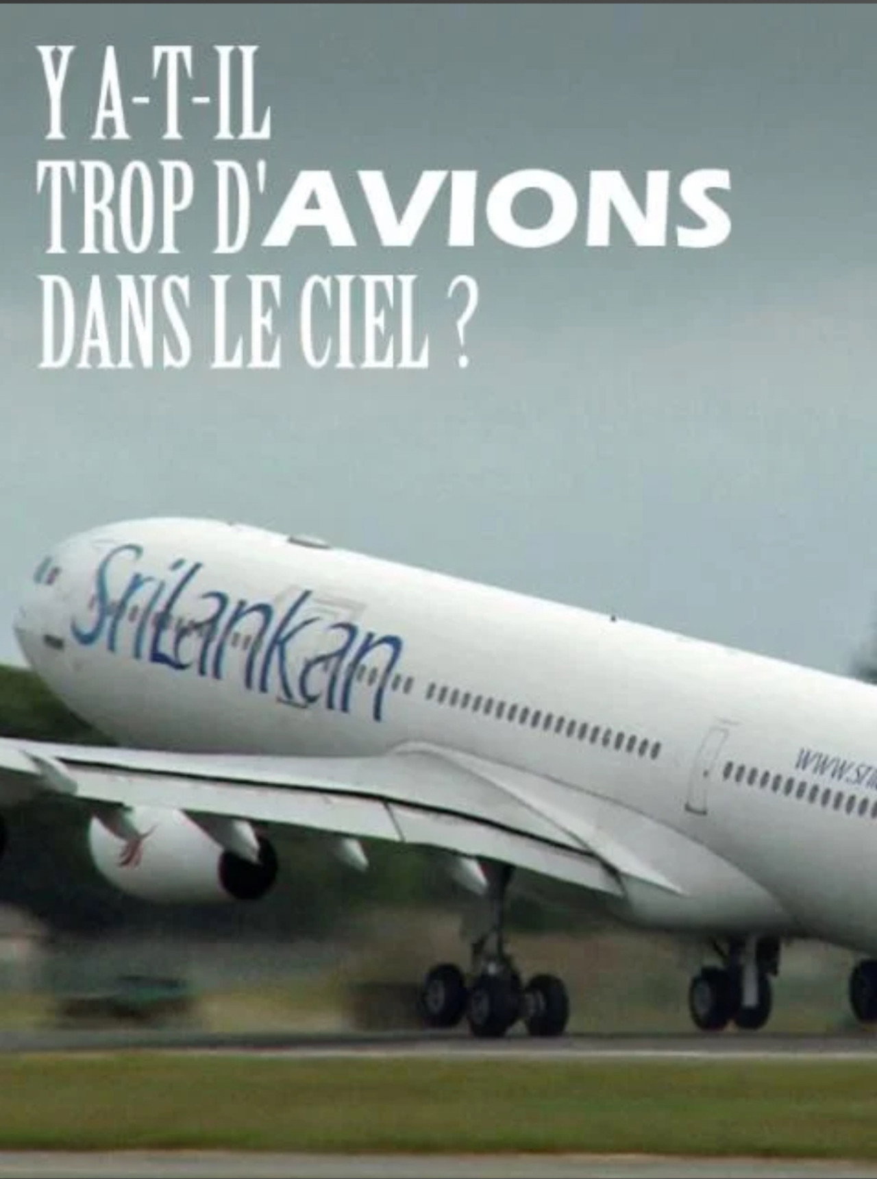 Y a-t-il trop d'avions dans le ciel ? filmaffisch