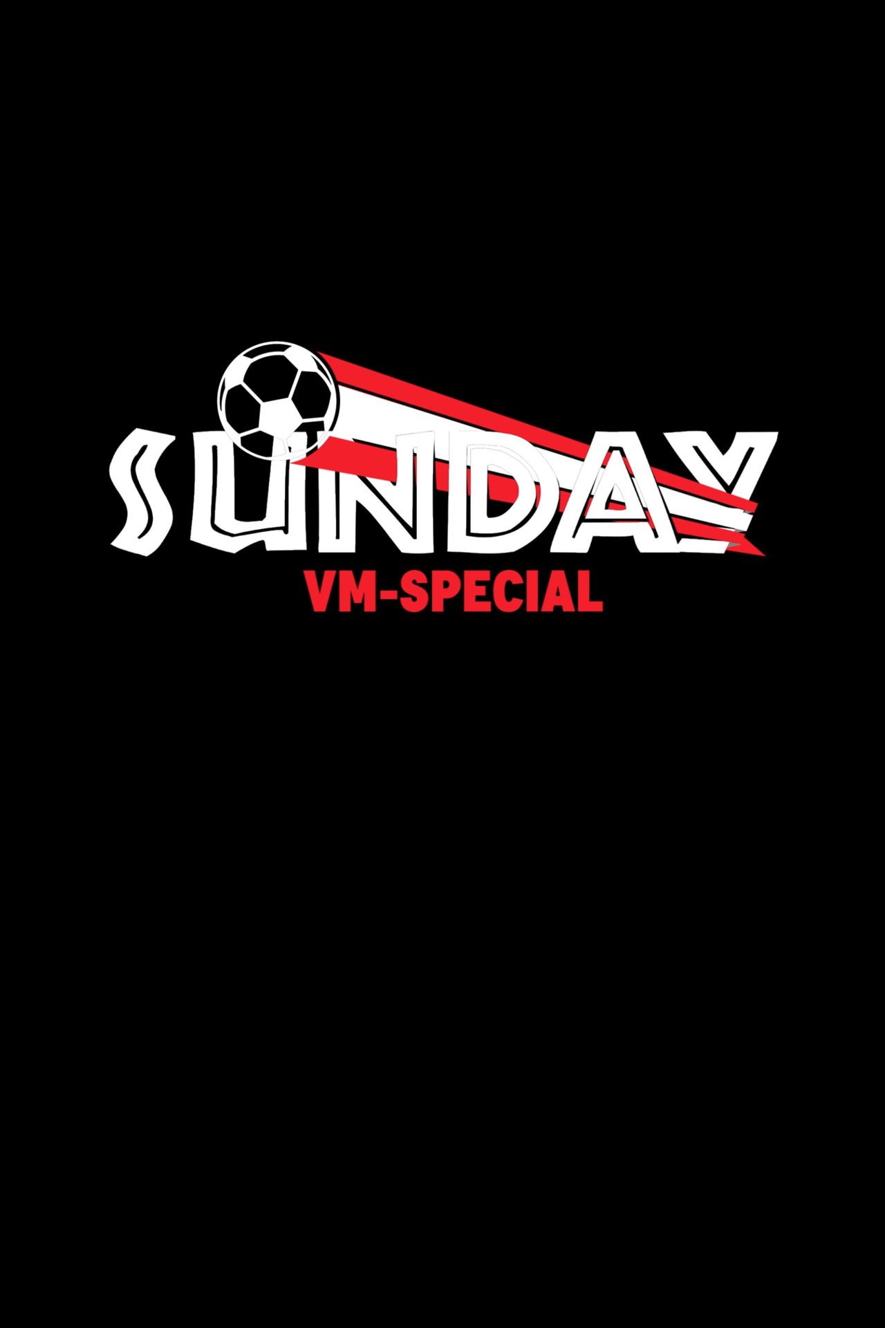Sunday - VM Special affisch