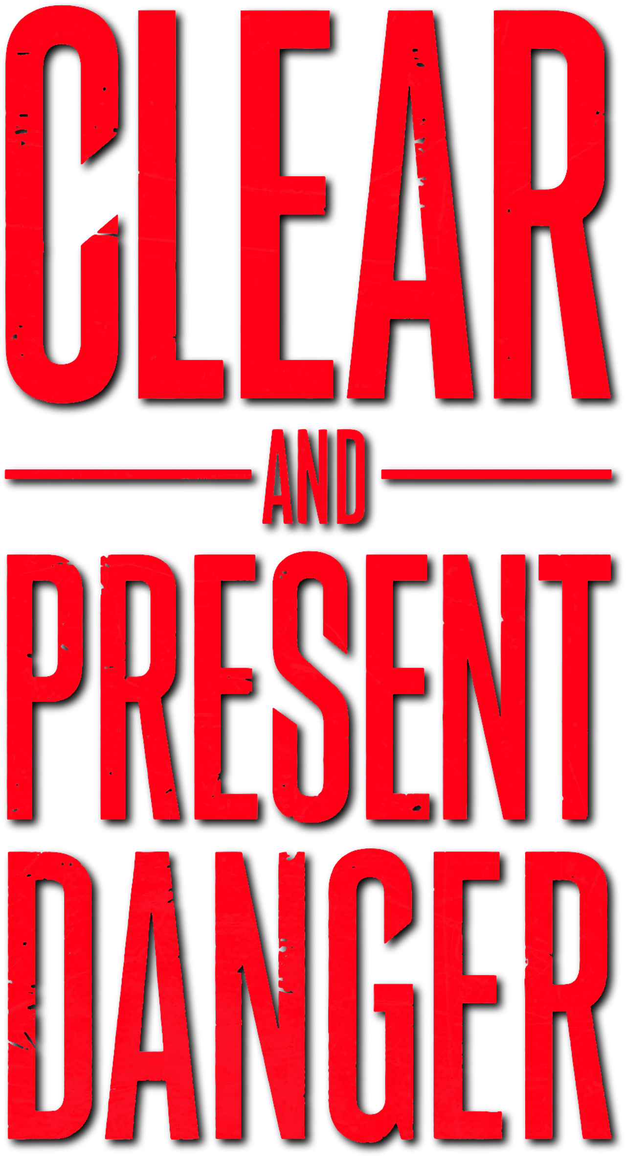 Clear and Present Danger