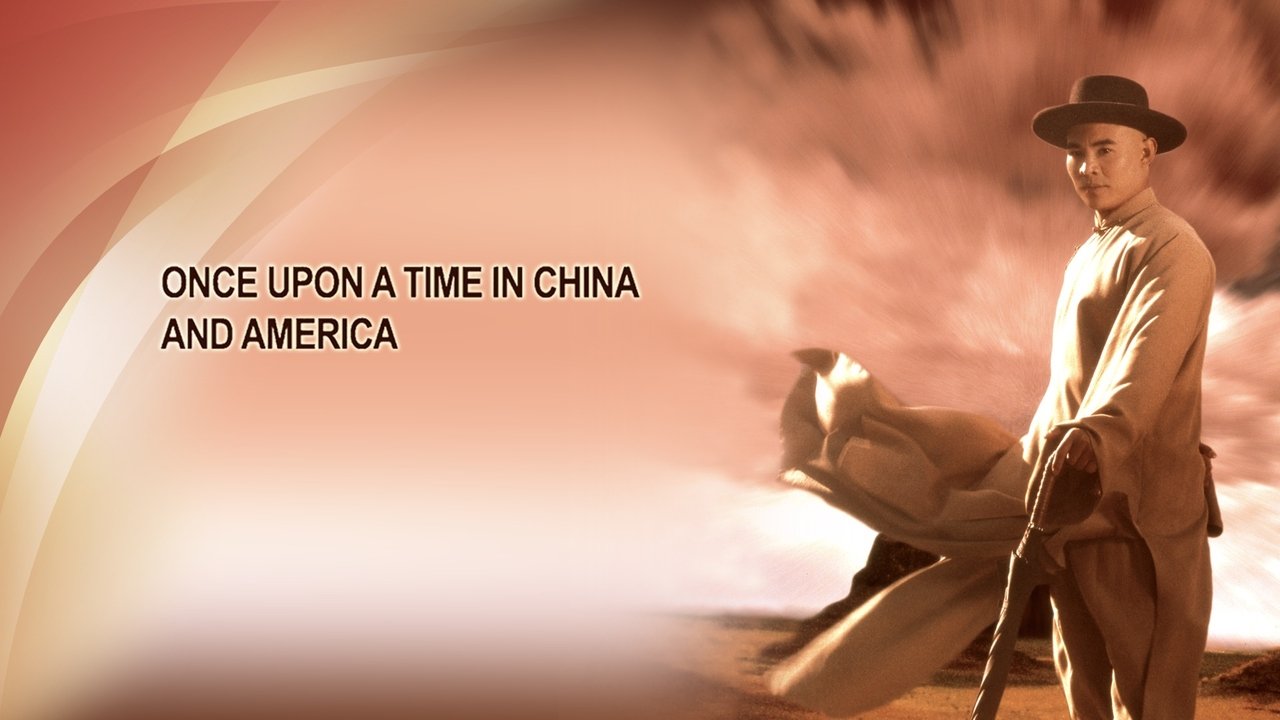 Once Upon a Time in China and America