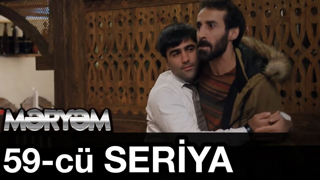 Məryəm — Épisode 59