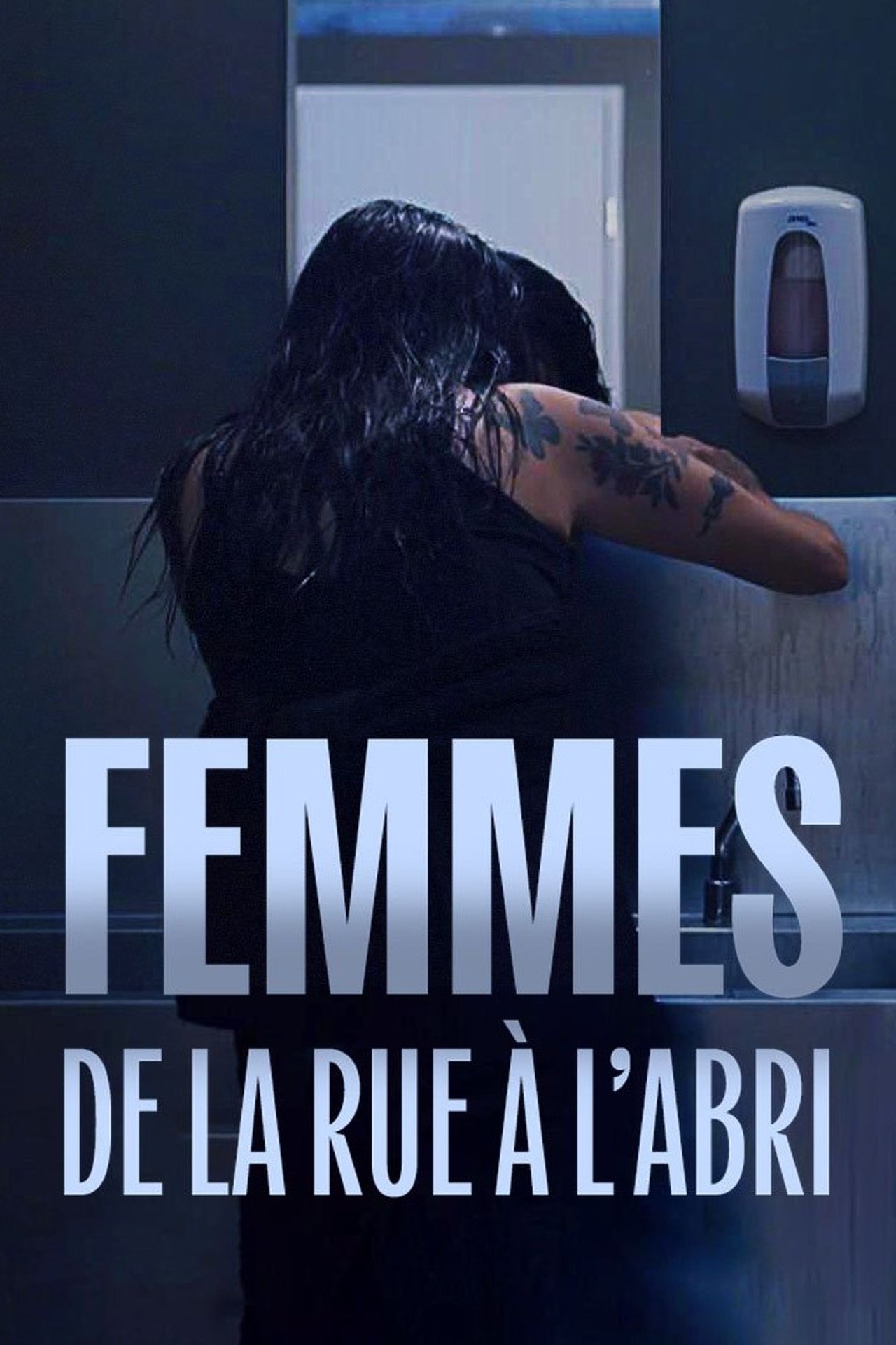 مشاهدة فيلم Femmes, de la rue à l'abri مترجم بدون اعلانات - بوستر