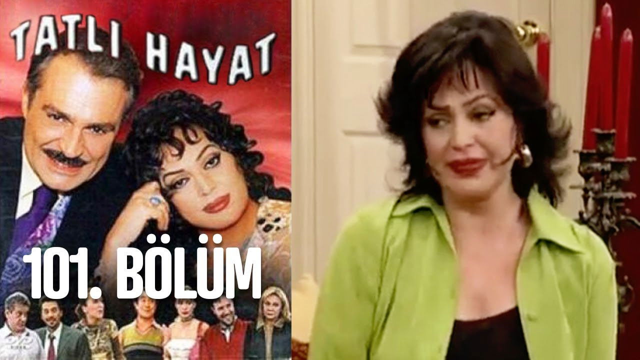 Tatlı Hayat — Épisode 101