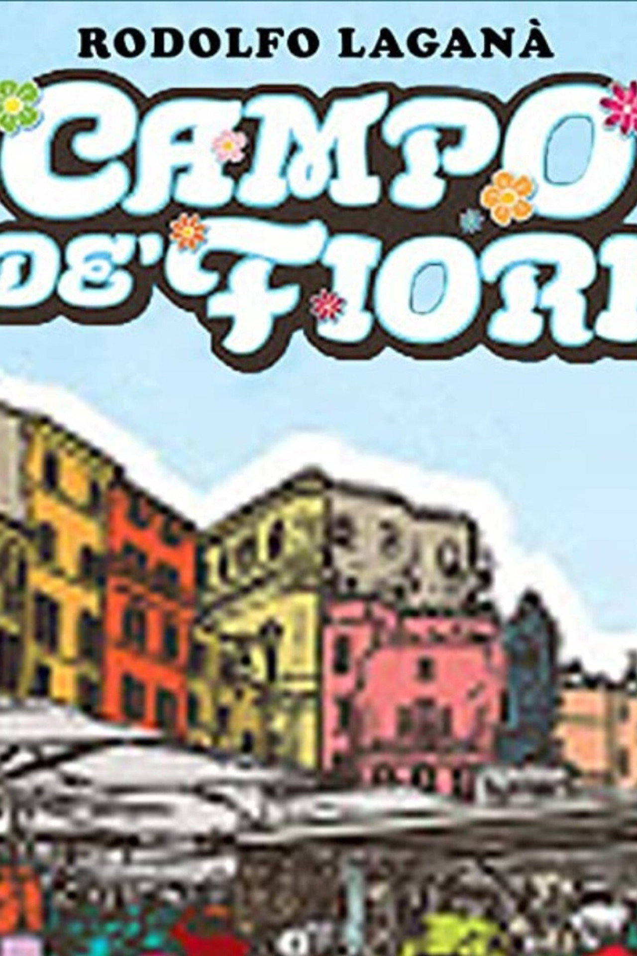 Rodolfo Laganà - Campo de' fiori filmaffisch