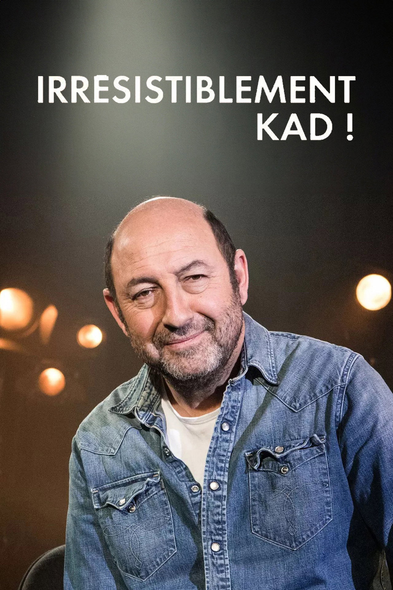 Irrésistiblement Kad ! filmaffisch