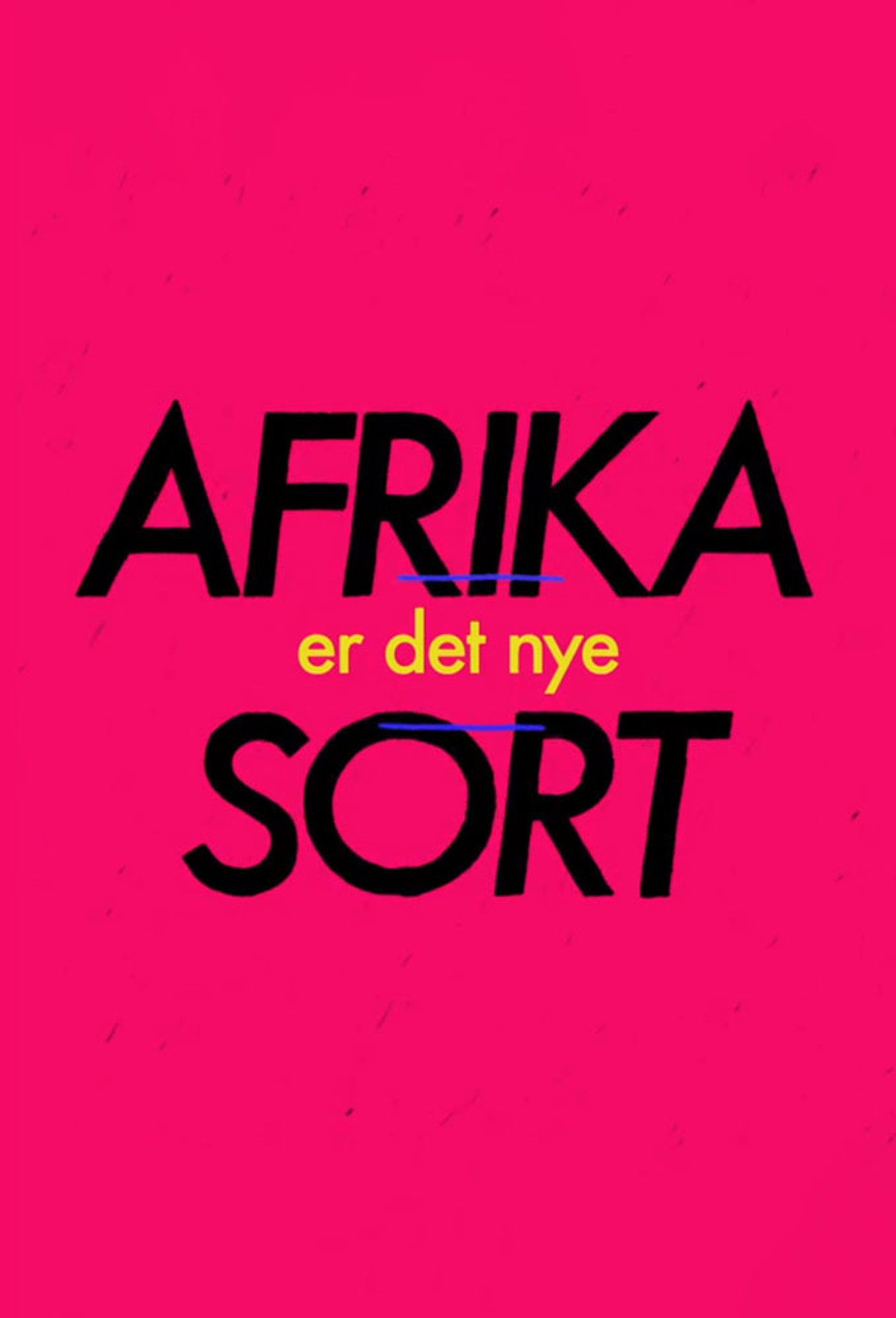 Afrika er det nye sort affisch