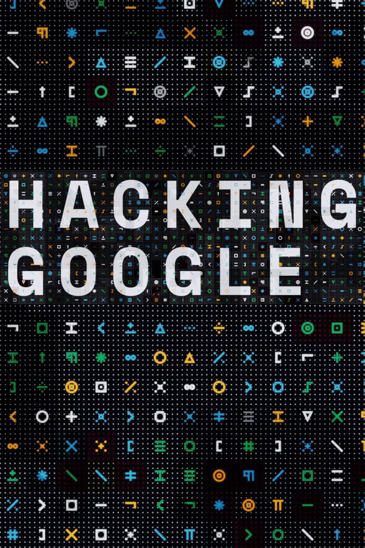 Hacking Google (2022)