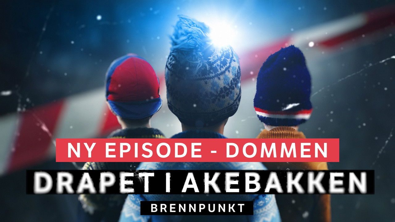 Brennpunkt: Drapet i akebakken — Épisode 5