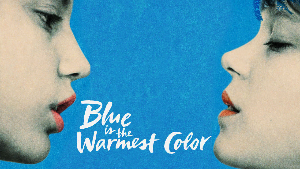 Blue Is the Warmest Color (2013)