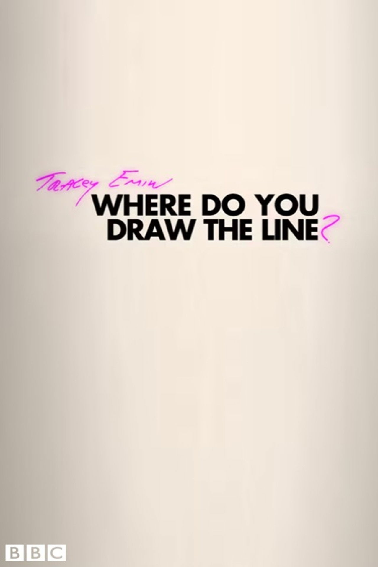 Tracey Emin: Where Do You Draw the Line? Backdrop