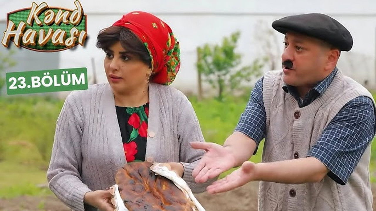 Kənd Havası — Épisode 23