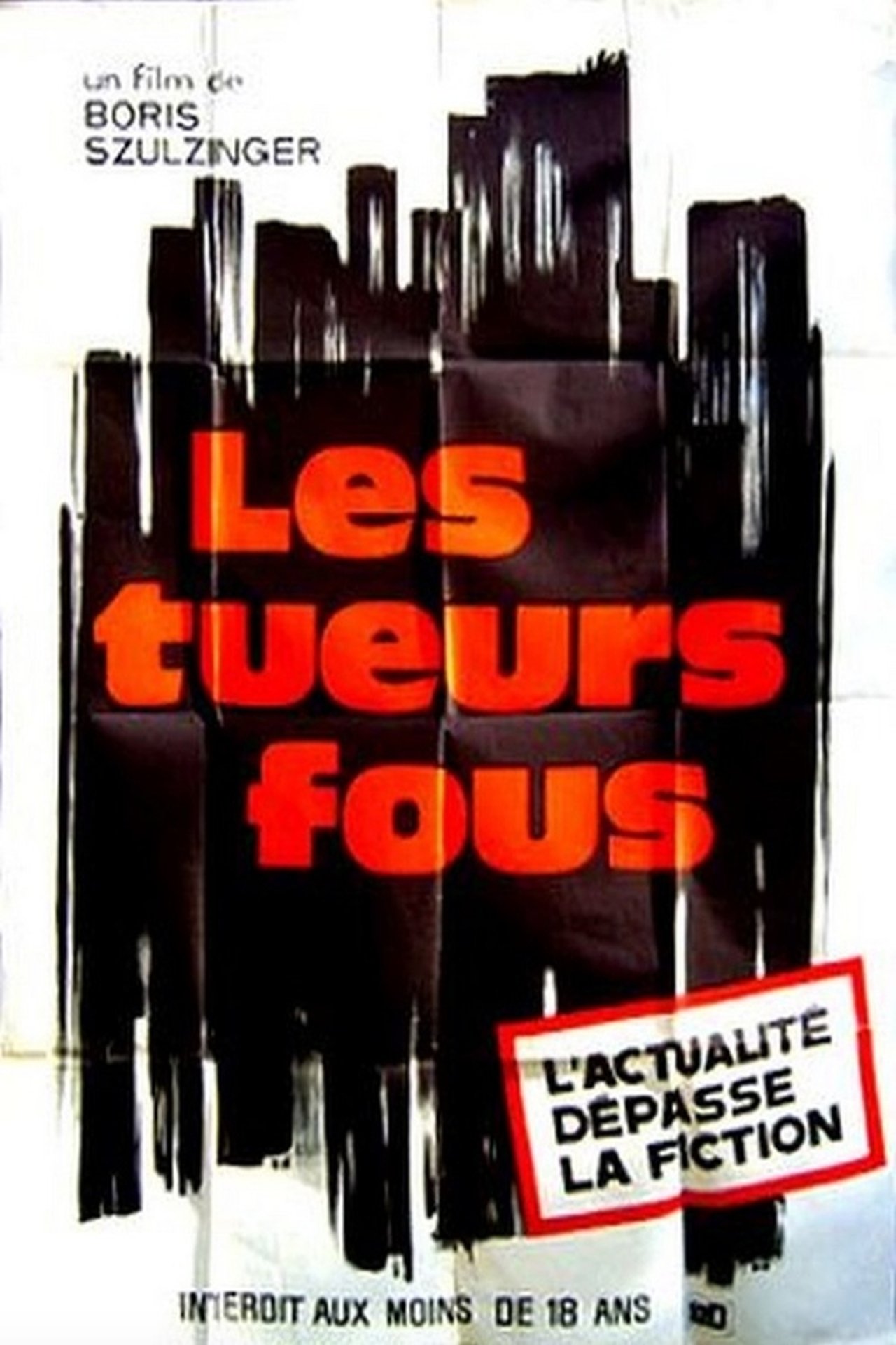 Les tueurs fous poster