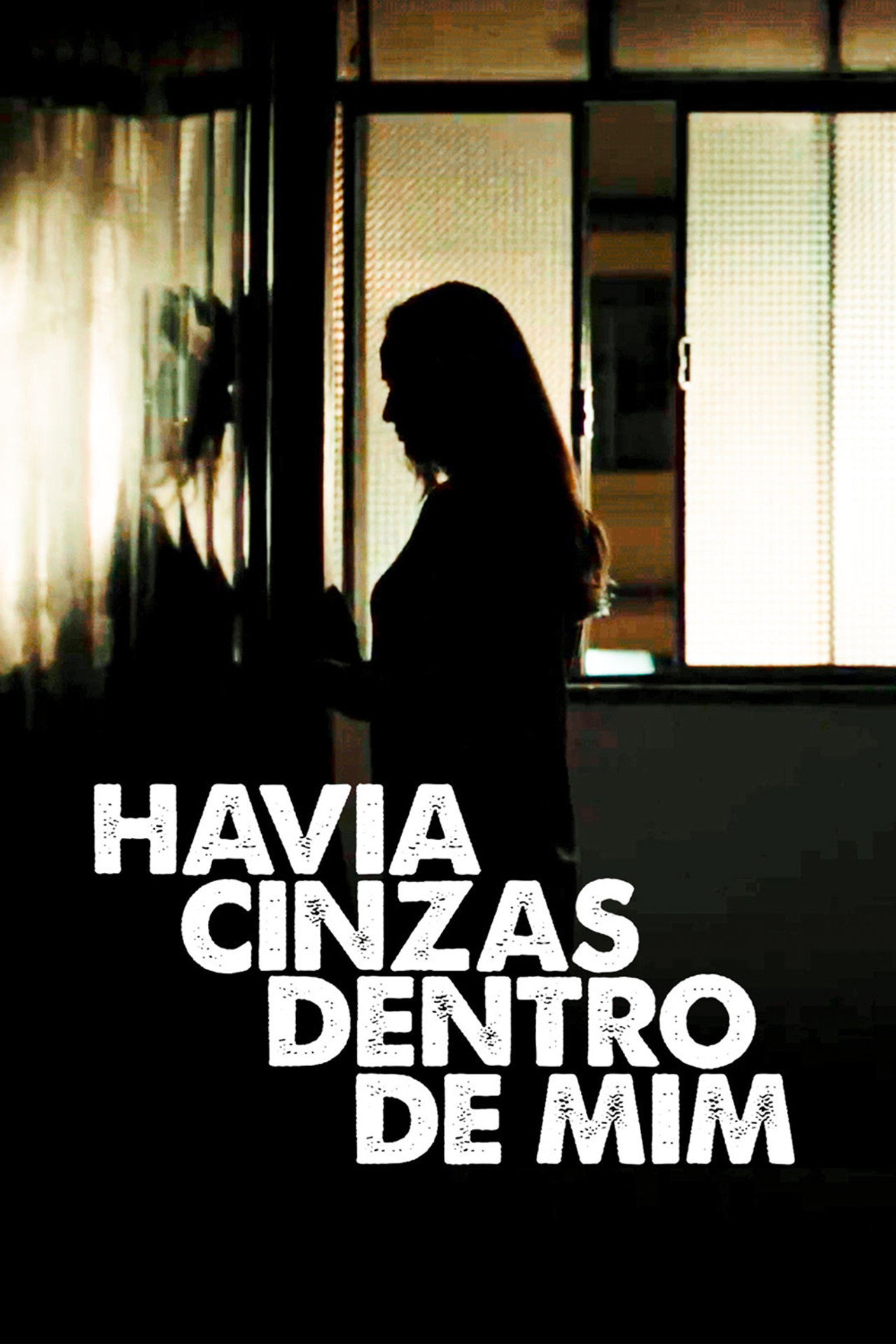 Havia Cinzas Dentro de Mim filmaffisch