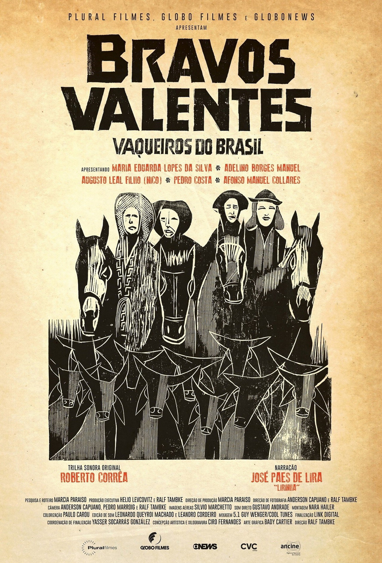 Bravos valentes: Vaqueiros do Brasil filmaffisch