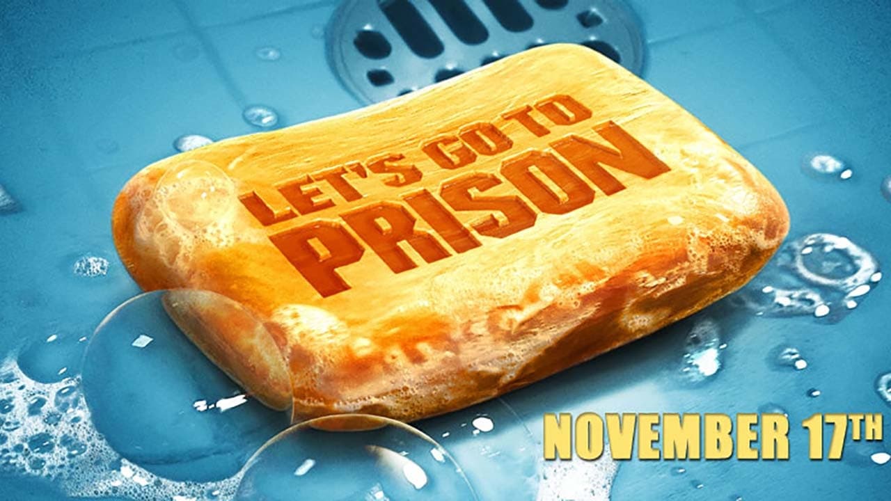 Let's Go to Prison (2006)