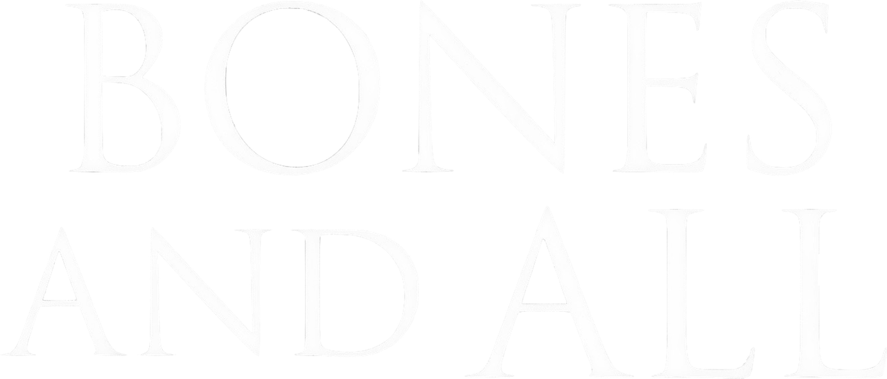 Bones and All