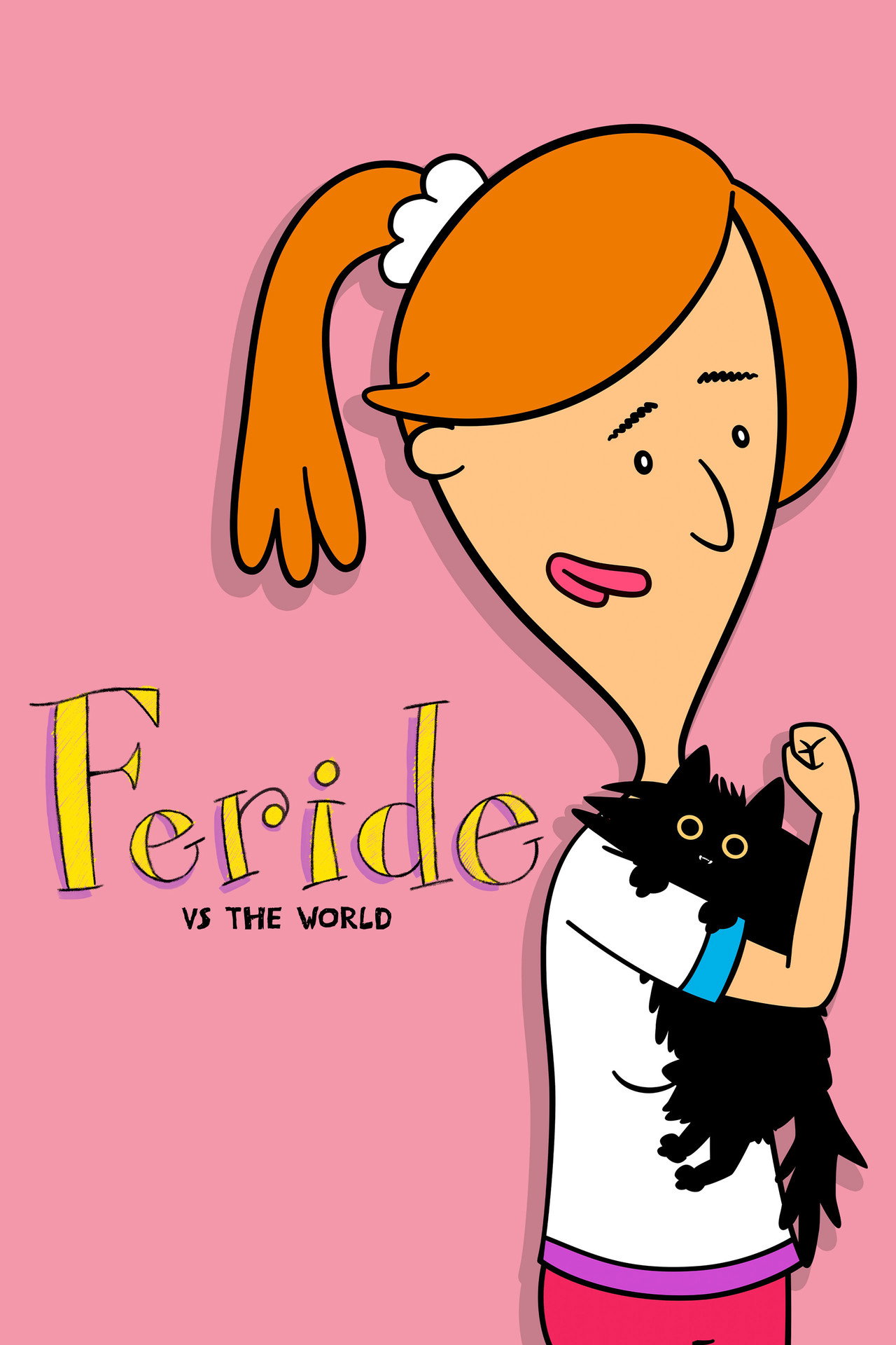 Feride vs. the World